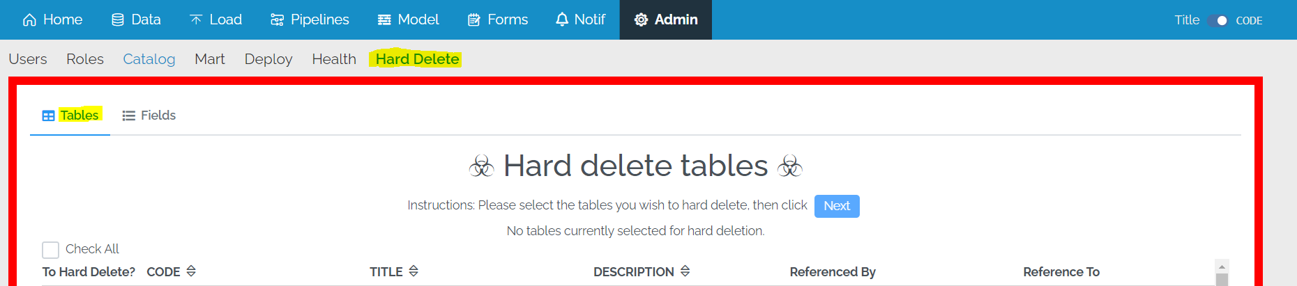 Image showing the Navigation to the Hard Delete menu option and Tables tab highlighted