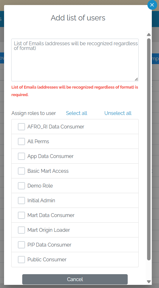 Image showing pop-up with the title of "Add list of users". Underneath is a multi-line field titled "List of Emails (addresses will be recognized regardless for format" which is emptx. Underneath is a list of all of the roles in the mart with an unchecked checkbox to the left