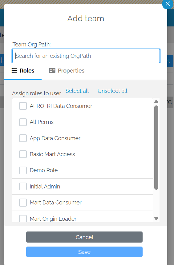 Image showing pop-up with the title of "Add Team". Underneath is a field titled "Team Org Path" which has the team name just entered in it. Underneath is a list of all of the roles in the mart with an unchecked checkbox to the left